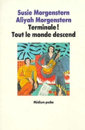 Terminale ! Tout Le Monde Descend