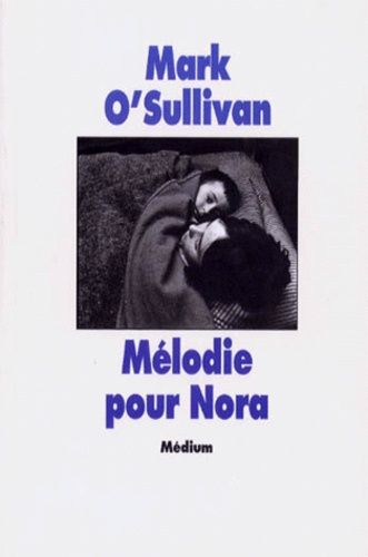 Mélodie Pour Nora