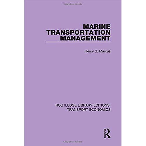 Marine Transportation Management (Routledge Library Editions Transport Economics)