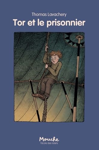 Tor Et Le Prisonnier