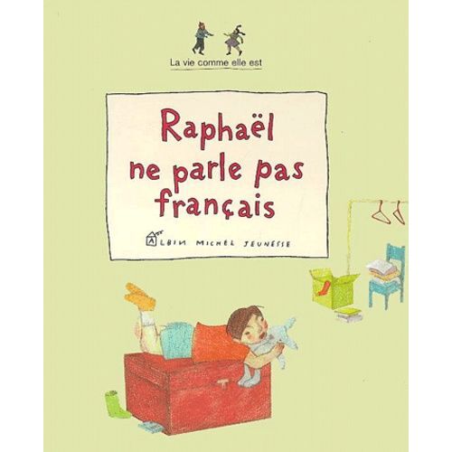 Raphaël Ne Parle Pas Français