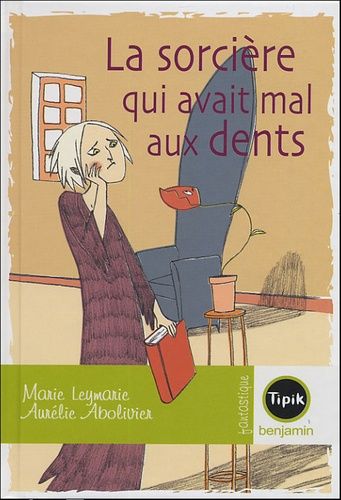 La Sorcière Qui Avait Mal Aux Dents