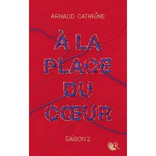 A La Place Du Coeur - Saison 2