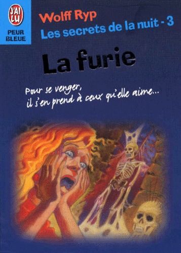 Les Secrets De La Nuit Tome 3 - La Furie