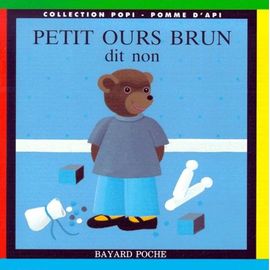 Petit Ours Brun Dit Non