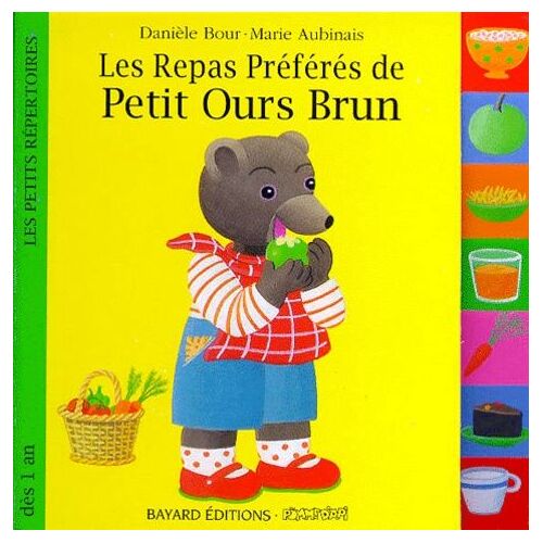 Les Repas Préférés De Petit Ours Brun