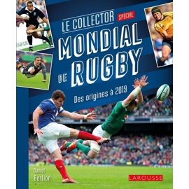 Le Collector Mondial De Rugby - Des Origines À 2019