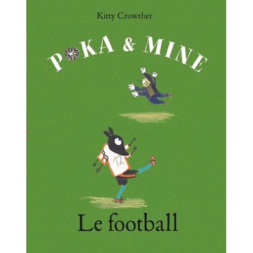 Poka Et Mine - Le Football