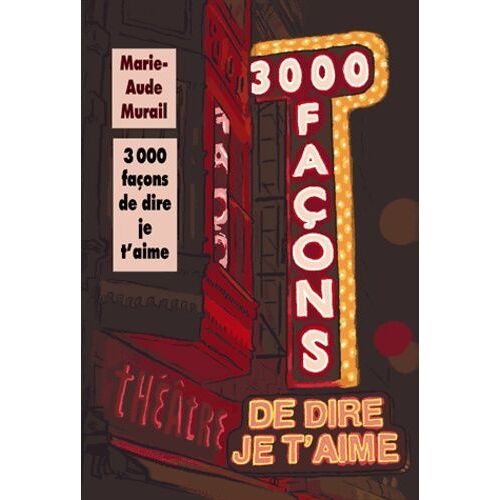 3000 Façons De Dire Je T'aime
