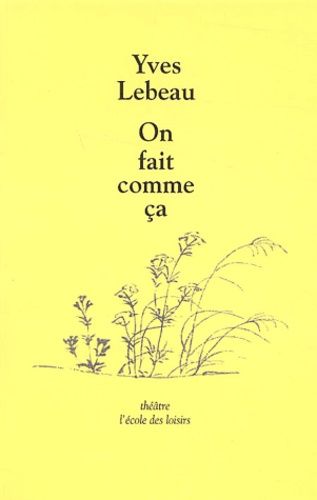 On Fait Comme Ça