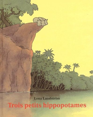 Trois Petits Hippopotames
