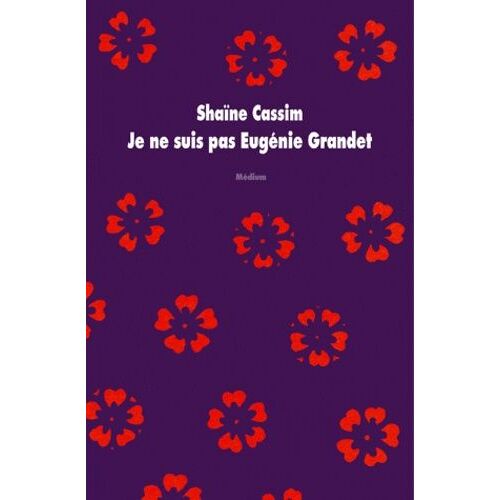 Je Ne Suis Pas Eugénie Grandet