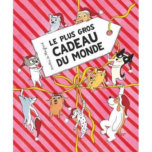 Les Toutous - Le Plus Gros Cadeau Du Monde