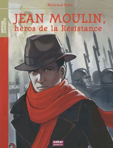 Jean Moulin, Héros De La Résistance