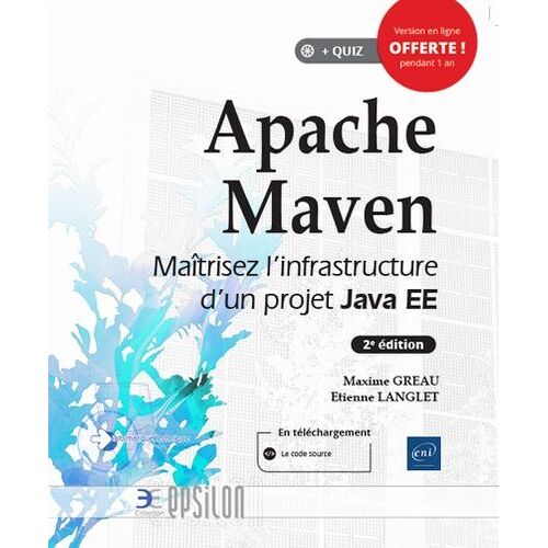 Apache Maven - Maîtrisez L'infrastructure D'un Projet Java Ee