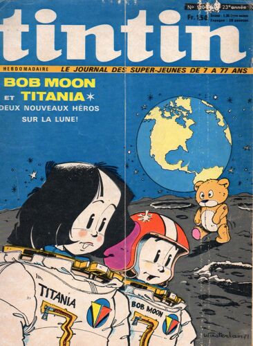 Tintin 1204 Du 25-11-1971 Hebdomadaire Le Journal Des Jeunes De 7 A 77 Ans - Bob Moon Et Titania