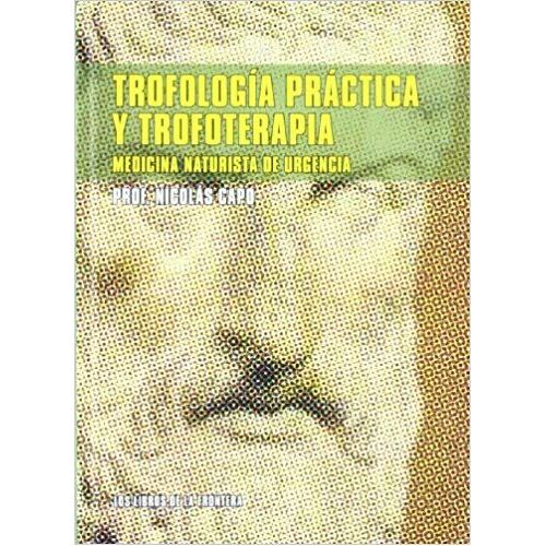 Capo Baratta, N: Trofología Práctica Y Trofoterapia : Medici