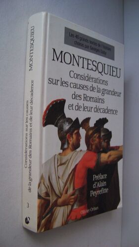 Montesquieu Considération Sur Les Causes... Georges Duby Alain Peyrefitte Olivier Orban