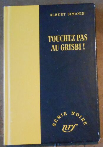 Touchez Pas Au Grisbi !