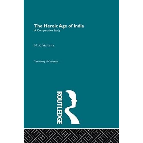 The Heroic Age Of India