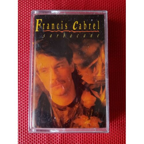 Cassette Audio Francis Cabrel "Sarbacane"