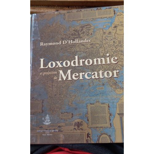 Loxodromie Et Prjection De Mercator Raymond D'hollander