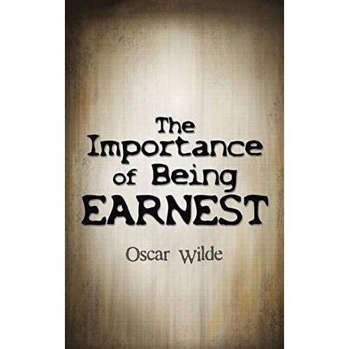The Importance Of Being Earnest