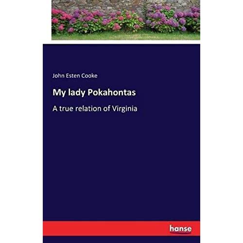 My Lady Pokahontas