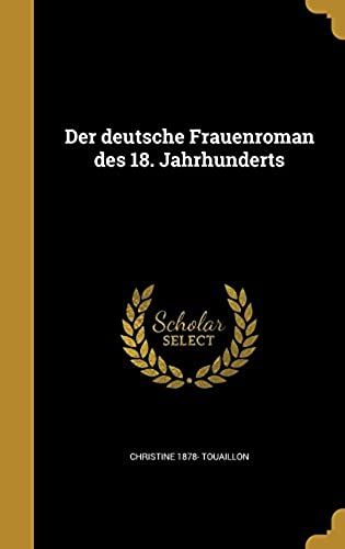 Der Deutsche Frauenroman Des 18. Jahrhunderts