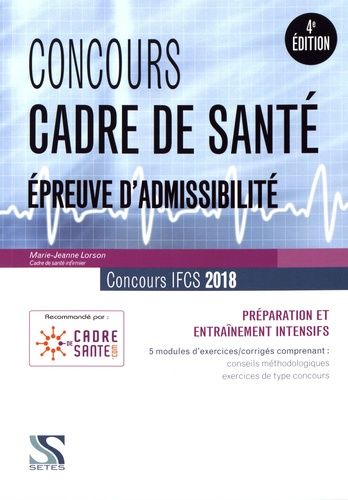 Concours 2018 Cadre De Santé - Exercices Inédits D'entraînement À L'épreuve D'admissibilité