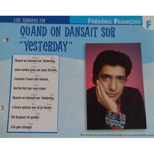 Fiche Chanson Quand On Dansait Sur Yesterday Frédéric François