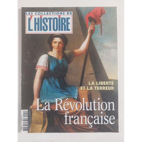 Revue Les Collections De L'Histoire La Révolution Française N° 25