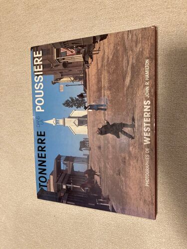 Tonnerre Dans La Poussière - Photos De Western Pr John R. Hamilton