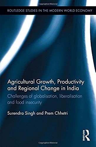 Agricultural Growth, Productivity And Regional Change In India