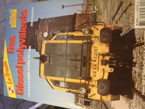 Revue Le Train 30 Des Diesels Polyvalents