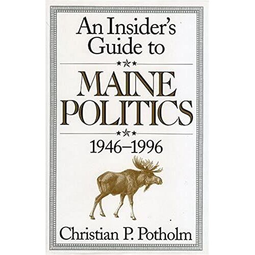 An Insider's Guide To Maine Politics