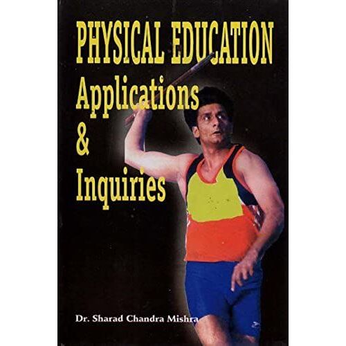 Physical Education Applications And Inquiries