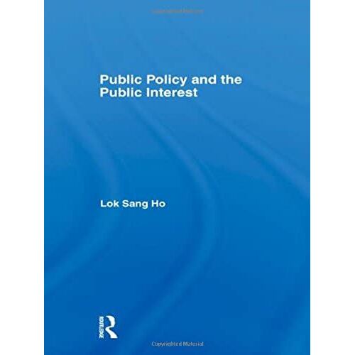 Public Policy And The Public Interest