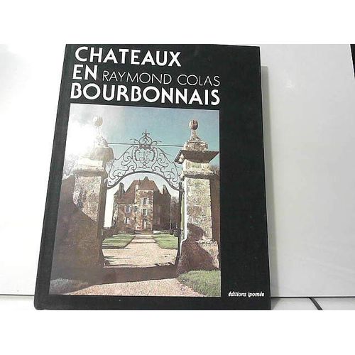 Châteaux En Bourbonnais