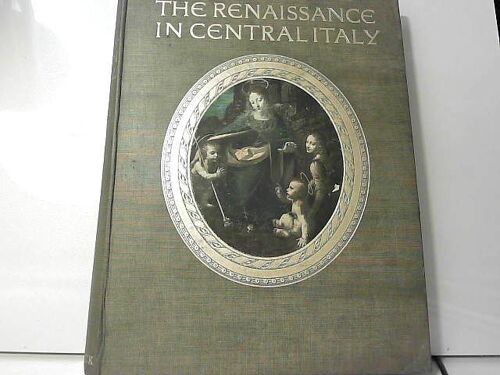 A History Of Painting: The Renaissance In Central Italy.