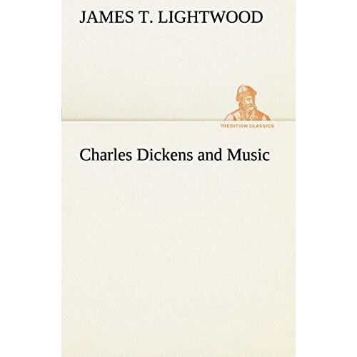 Charles Dickens And Music