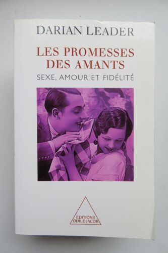 Les Promesses Des Amants / Darian Leader / Éditions Odile Jacob