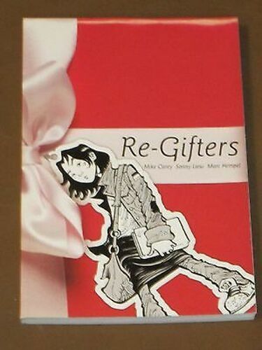 Re-Gifters Graphic Novel ( 176 Pages V.O. 2007 )