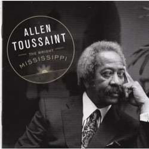 Allen Toussaint The Bright Mississippi
