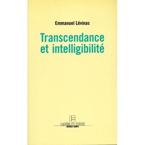 Transcendance Et Intelligibilite
