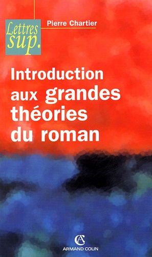 Introduction Aux Grandes Théories Du Roman