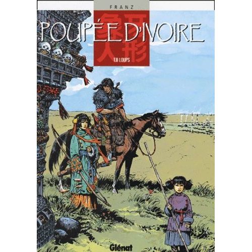 Poupée D'ivoire - Tome 8 - Loups