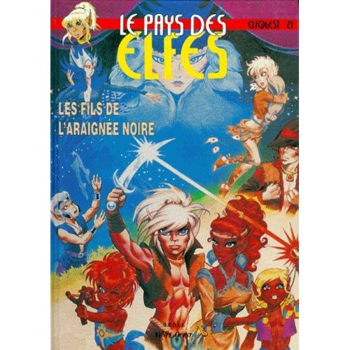Le Pays Des Elfes Tome 21 : Les Fils De L'araignee Noire