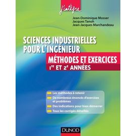 Sciences Industrielles Pour L'ingénieur - Méthodes Et Services 1re Et 2e Années