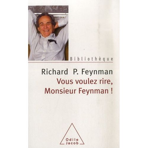 Vous Voulez Rire, Monsieur Feynman !
